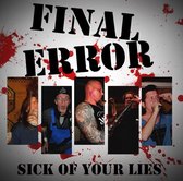 Final Error - Sick Of Your Lies (LP)