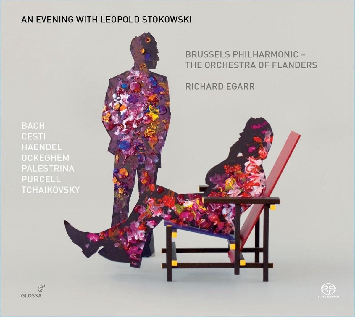 Richard Egarr & Brussels Philharmonic - Ein Abend Mit Leopold Stokowski (SACD)
