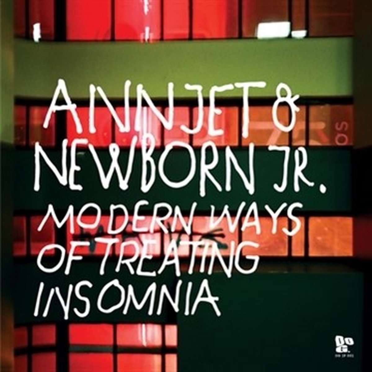 Annjet & Newborn Jr. - Modern Ways Of Treating Insomnia (LP)