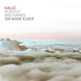 Hallé Orchestra, Sir Mark Elder - Debussy: Nocturnes (CD)