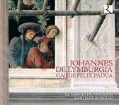 Le Miroir De Musique, Baptiste Romain - Gaude Felix Padua (CD)