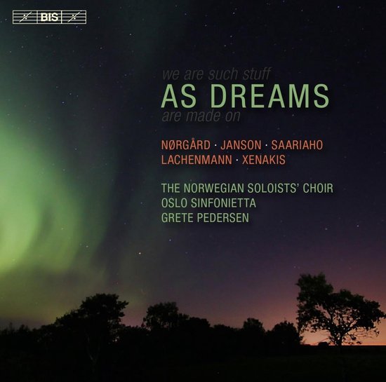 Det Norske Solistkor & Oslo Sinfonietta, Greta Pedersen - As Dreams (SACD)