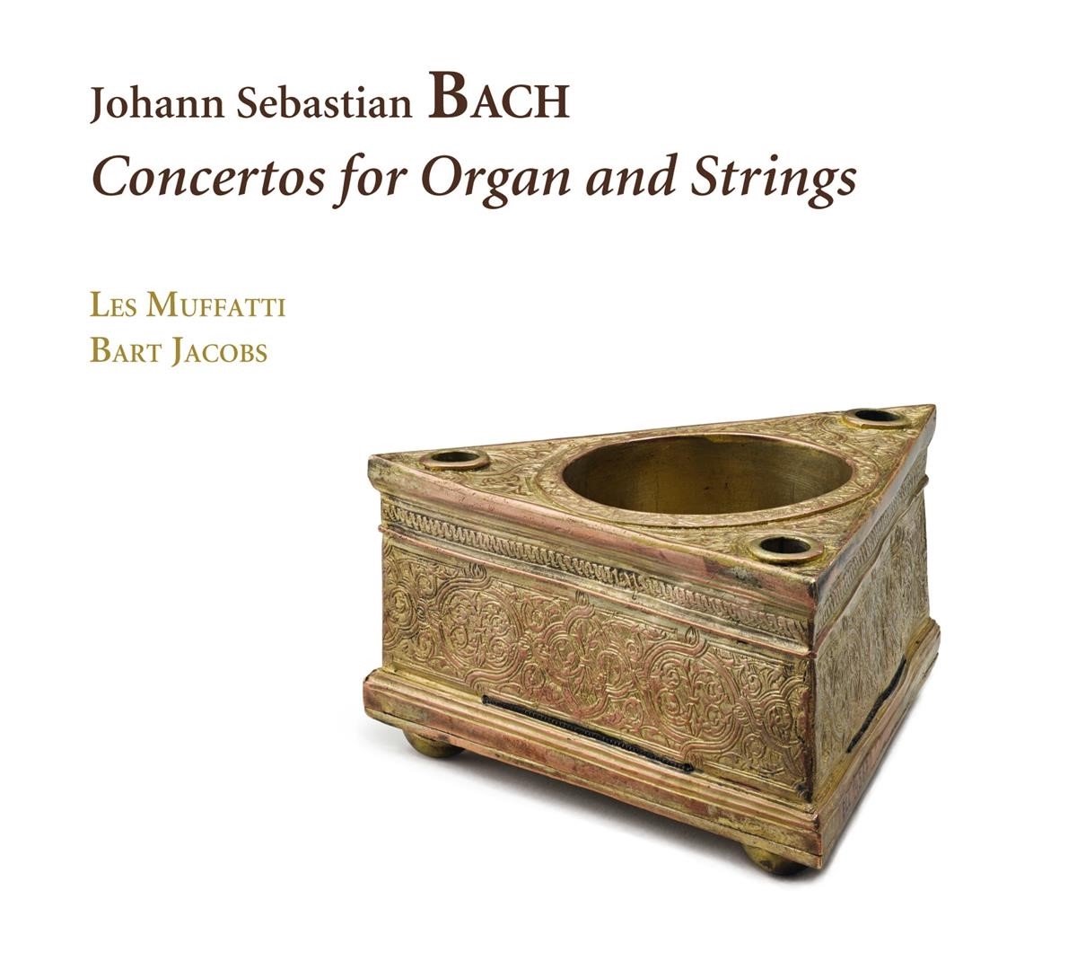 Les Muffatti & Bart Jacobs - J.S. Bach: Concertos For Organ And Strings (CD)