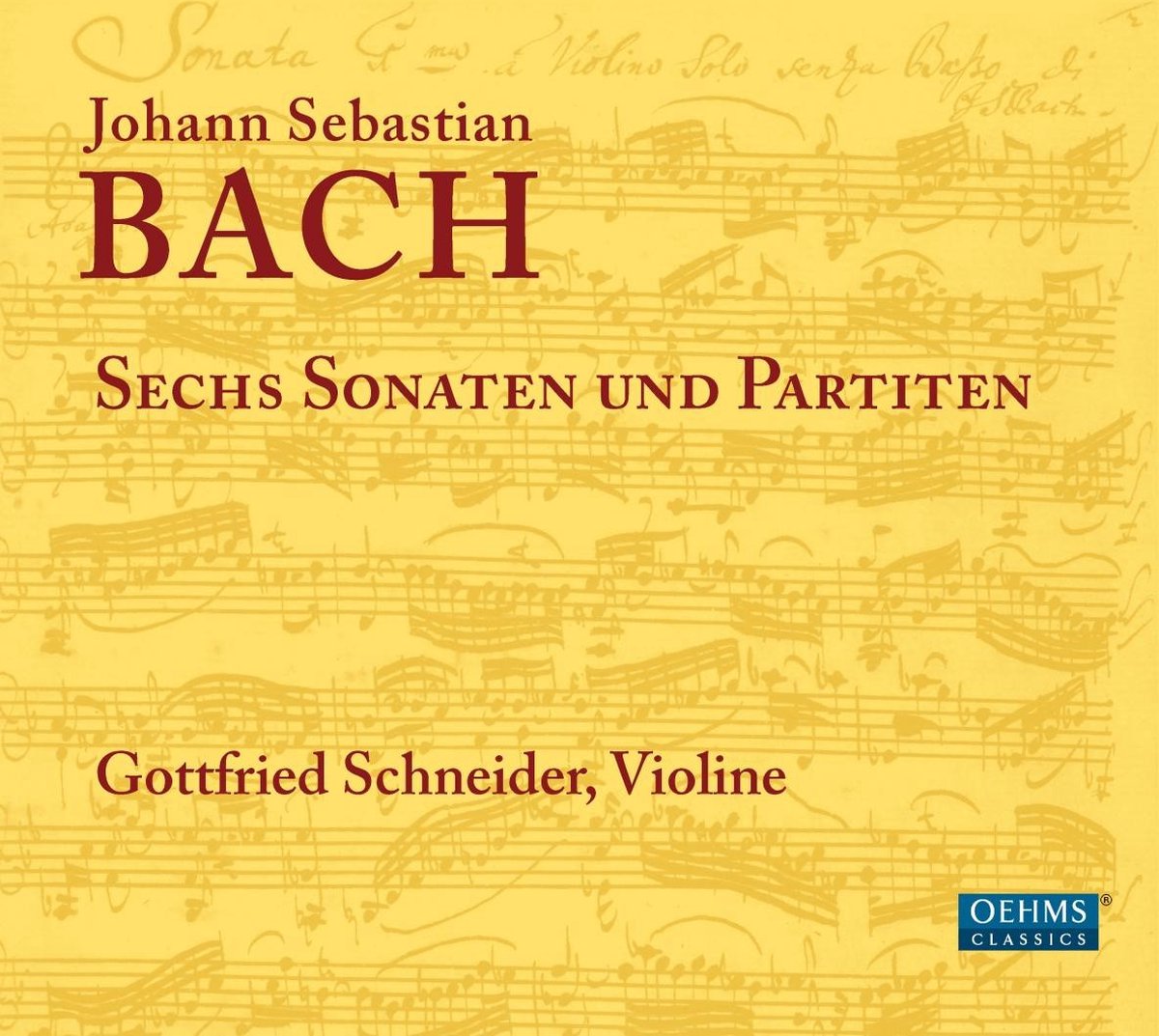 Gottfried Schneider - J.S. Bach: Sonatas And Partitas For Solo Violin (2 CD)