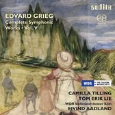 Tilling & Lie & Aadland & WDR Sinfonieorchester Köln - Grieg: Complete Symphonic Works Vol.5 (Super Audio CD)