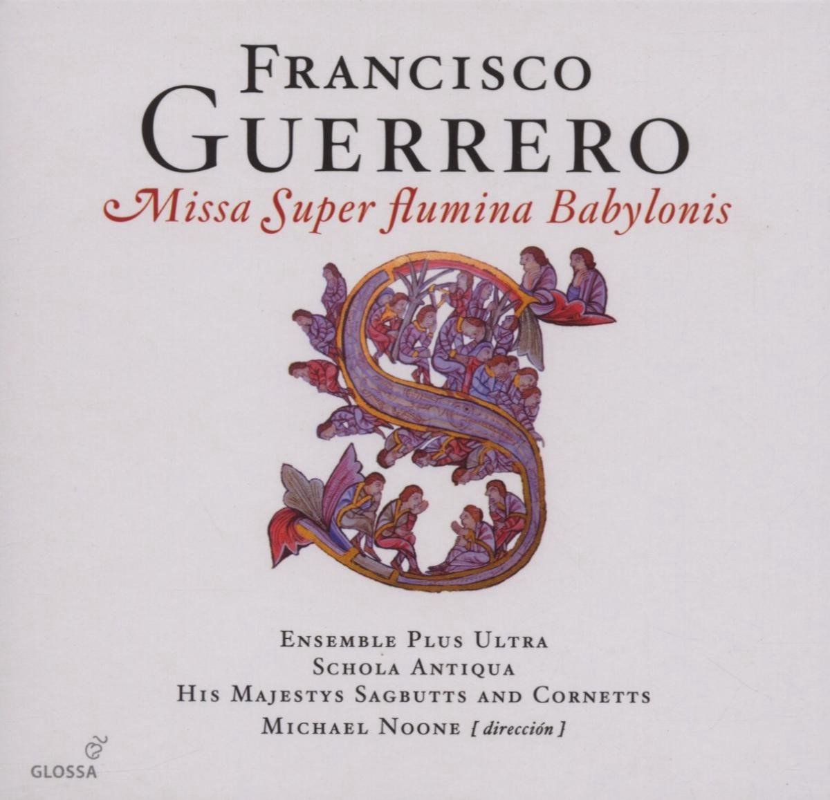 Plus Ultra - Guerroro: Missa Super Flumina Babylonis (CD)