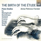 Anna Petrova-Forster - The Birth Of The Étude: Piano Studies (CD)