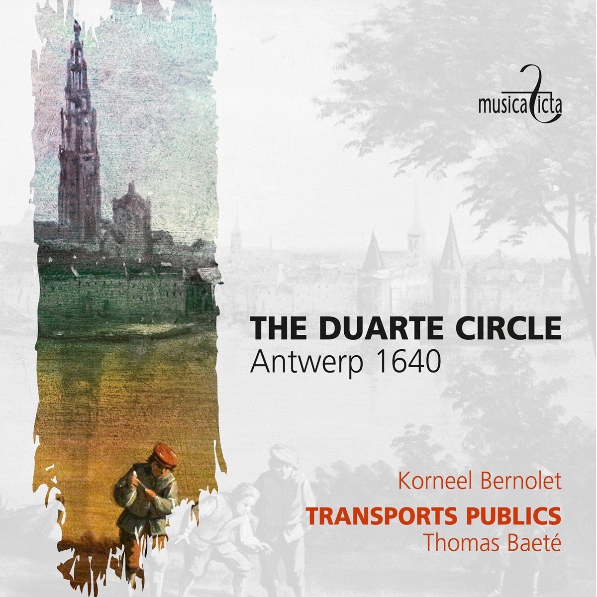 Transports Publics, Thomas Baeté - Bernolet: The Duarte Circle - Antwerp 1640 (CD)