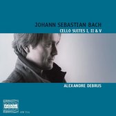 Alexandre Debrus - J.S. Bach: Cello Suites I, II, V (CD)