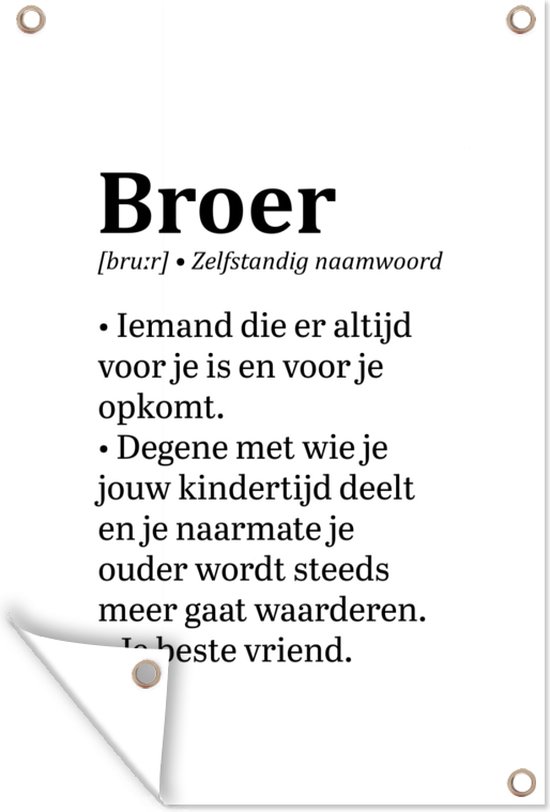 Tuinposter - Tuindoek - Tuinposters buiten - Broer - Definitie broer - Quotes - Spreuken - Woordenboek - 80x120 cm - Tuin