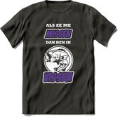 Als Ze Me Missen Dan Ben Ik Vissen T-Shirt | Paars | Grappig Verjaardag Vis Hobby Cadeau Shirt | Dames - Heren - Unisex | Tshirt Hengelsport Kleding Kado - Donker Grijs - XL