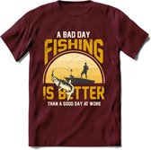 A Bad Day Fishing - Vissen T-Shirt | Geel | Grappig Verjaardag Vis Hobby Cadeau Shirt | Dames - Heren - Unisex | Tshirt Hengelsport Kleding Kado - Burgundy - M