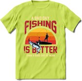 A Bad Day Fishing - Vissen T-Shirt | Grappig Verjaardag Vis Hobby Cadeau Shirt | Dames - Heren - Unisex | Tshirt Hengelsport Kleding Kado - Groen - M