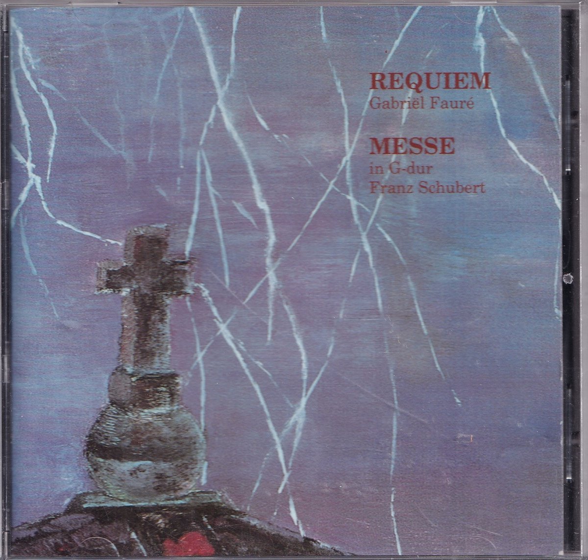 Requiem en Messe in G-dur - Gabriel Faure, Franz Schubert