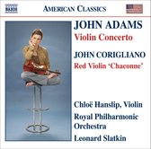 Chloë Hanslip, Royal Philharmonic Orchestra, Leonard Slatkin - Adams: Violin Concertos/Corigliano: Red Voilin Chaconne (CD)