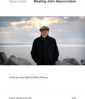 A Film By Arno Oehri & Oliver Primus - Open Land - Meeting John Abercrombie (DVD)