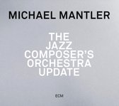 Michael Mantler - The Jazz Composer's Orchestra Update (CD)