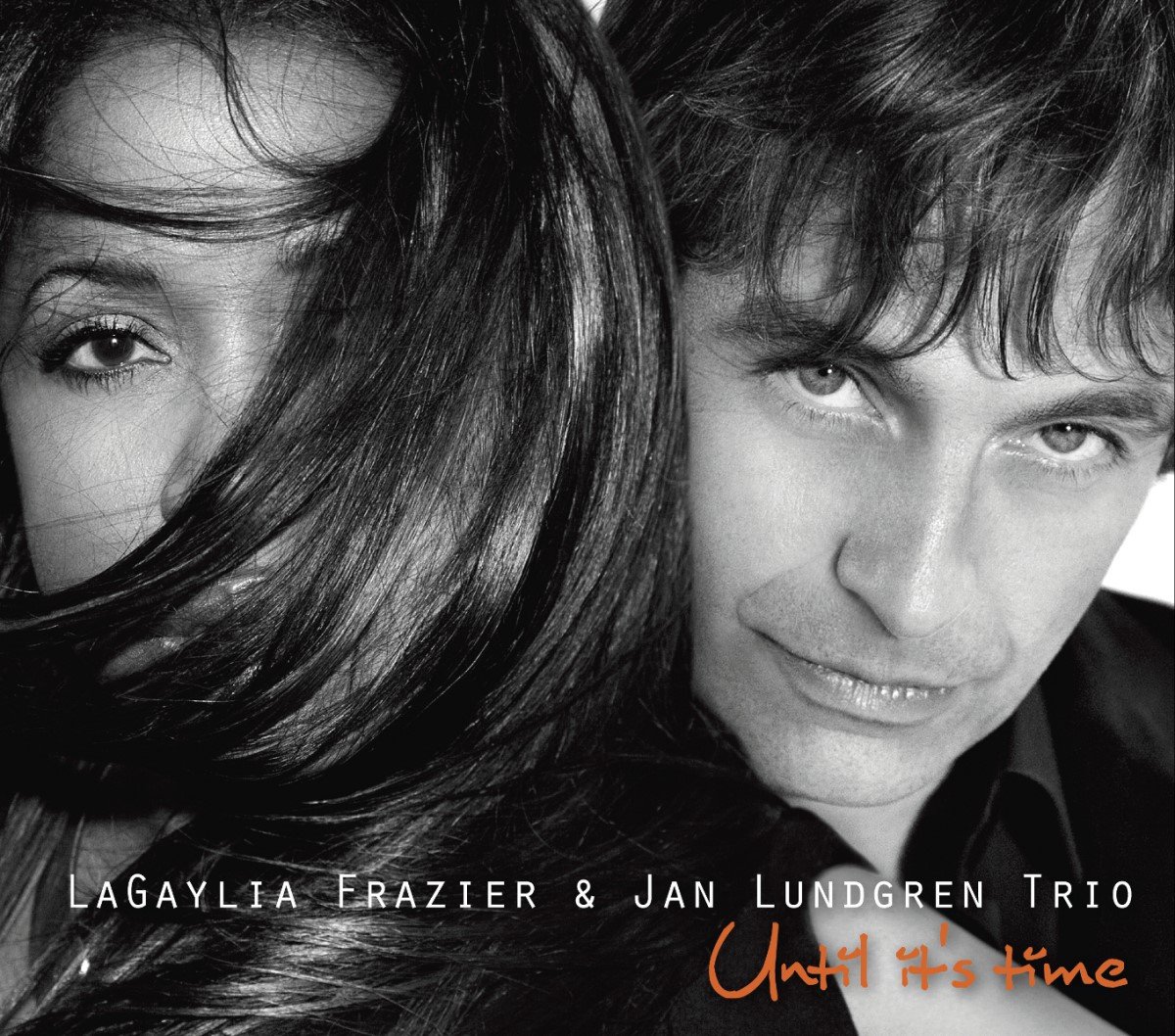 Lagaylia Frazier & Jan Trio Lundgren - Until It's Time (CD)
