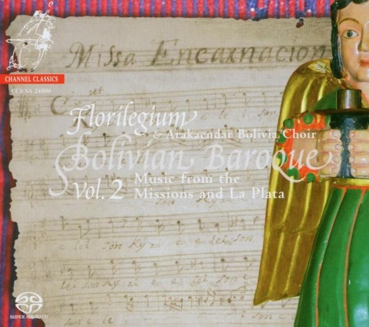 Florilegium, Arakaendar Bolivia Choir - Bolivian Baroque, Volume 2 (CD)
