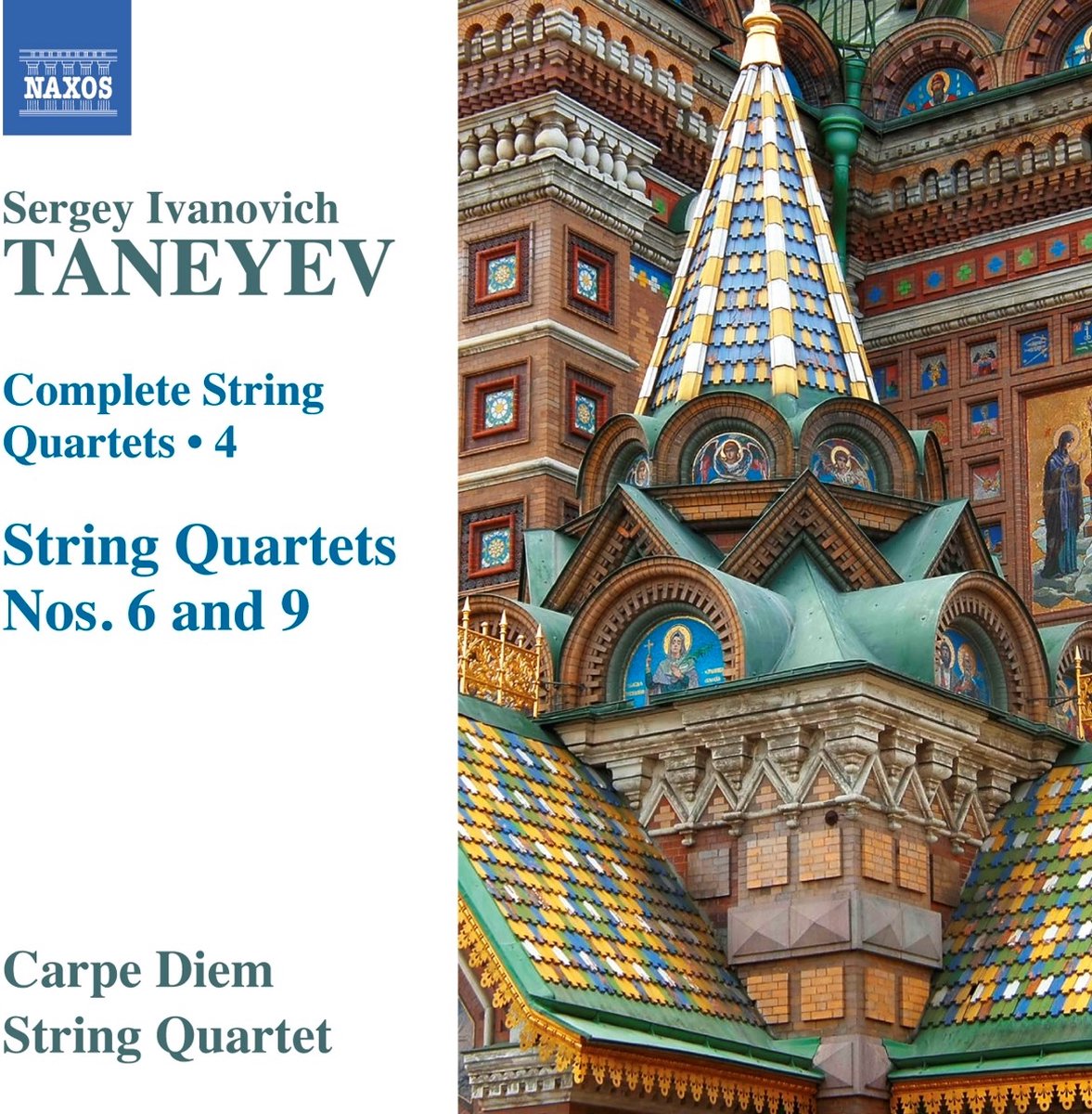 Carpe Diem String Quartet - Taneyev: Complete String Quartets | 4 (String Quartets Nos. 6 And 9) (CD)