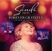 Sandi Patty - Forever Grateful : Live From The Farewell (CD)