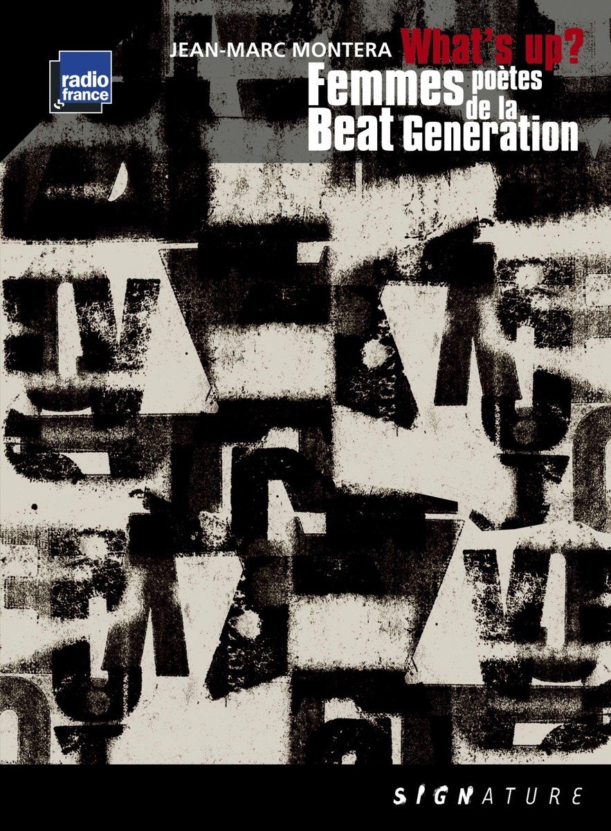 Gonthier, Paccoud, Montera, Akchote - What's Up? Femmes Poetes Beat (2 CD)