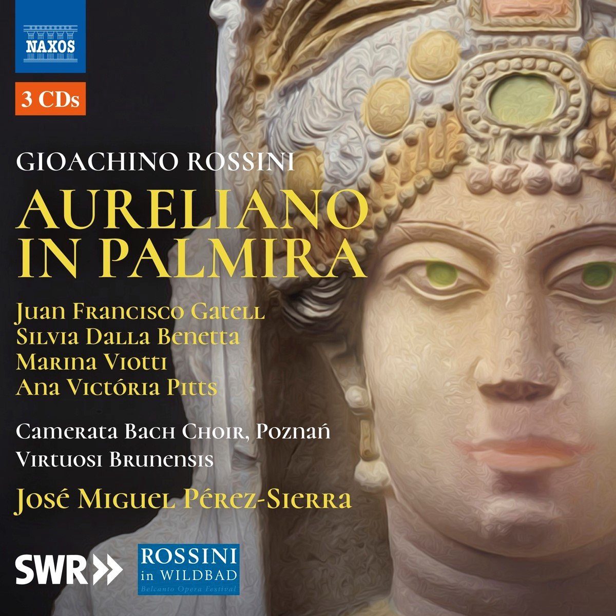 Juan Francisco Gatell, Silvia Dalla Benetta, Marina Viotti, Ana Victória Pitts, Camerata Bach Choir, Poznan, Virtuosi Brunensis, José Miguel Pérez-Sierra - Rossini: Aureliano In Palmira (3 CD)