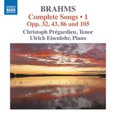Christoph Pregardien - Ulrich Eisenlohr - Complete Songs 1 - Opp. 32, 43, 86 And 105 (CD)