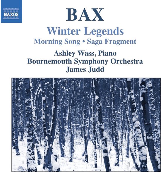 Ashley Wass, Bournemouth Symphony Orchestra, James Judd - Bax: Winter Legends, Morning Songs, Saga Fragment (CD)