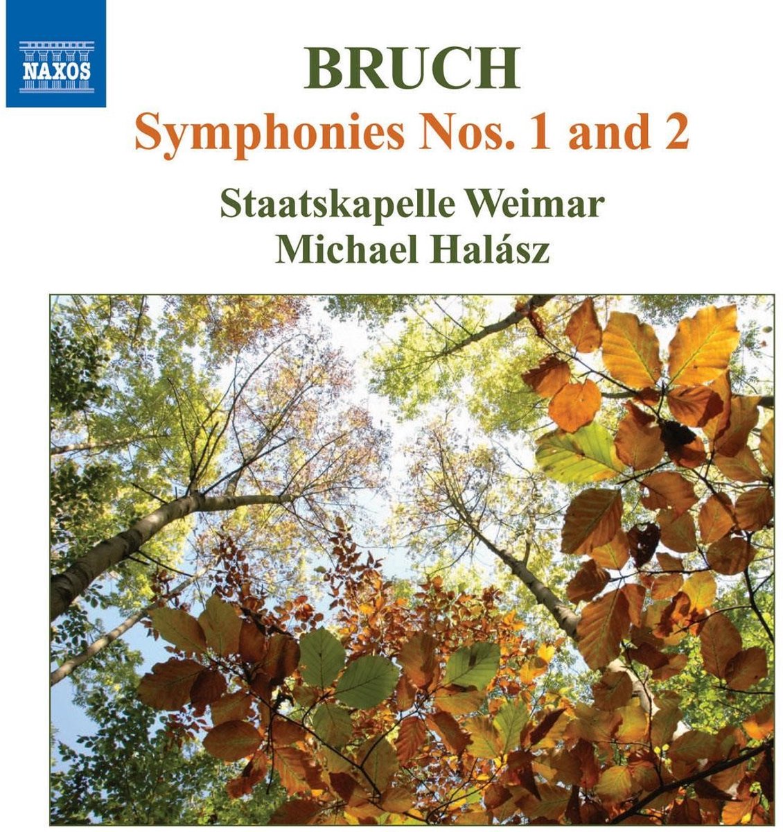 Staatskapelle Weimar, Michael Halász - Bruch: Symphony No.1 & 2 (CD)