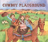 Putumayo Presents - Cowboy Playground (CD)