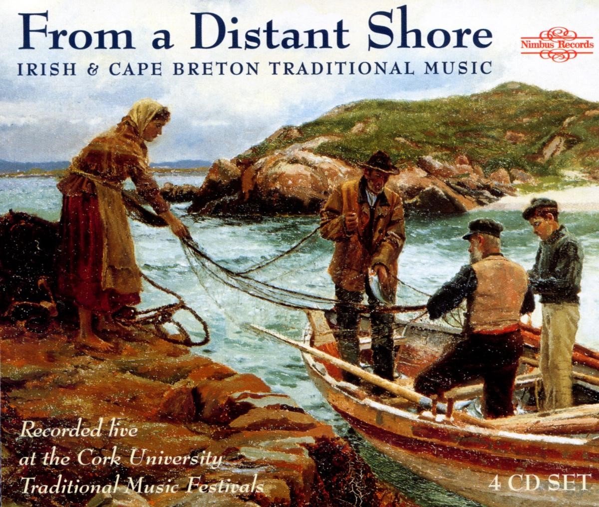 Various Artists - From A Distant Shore - Irish & Cape Breton Traditional Music (4 CD)