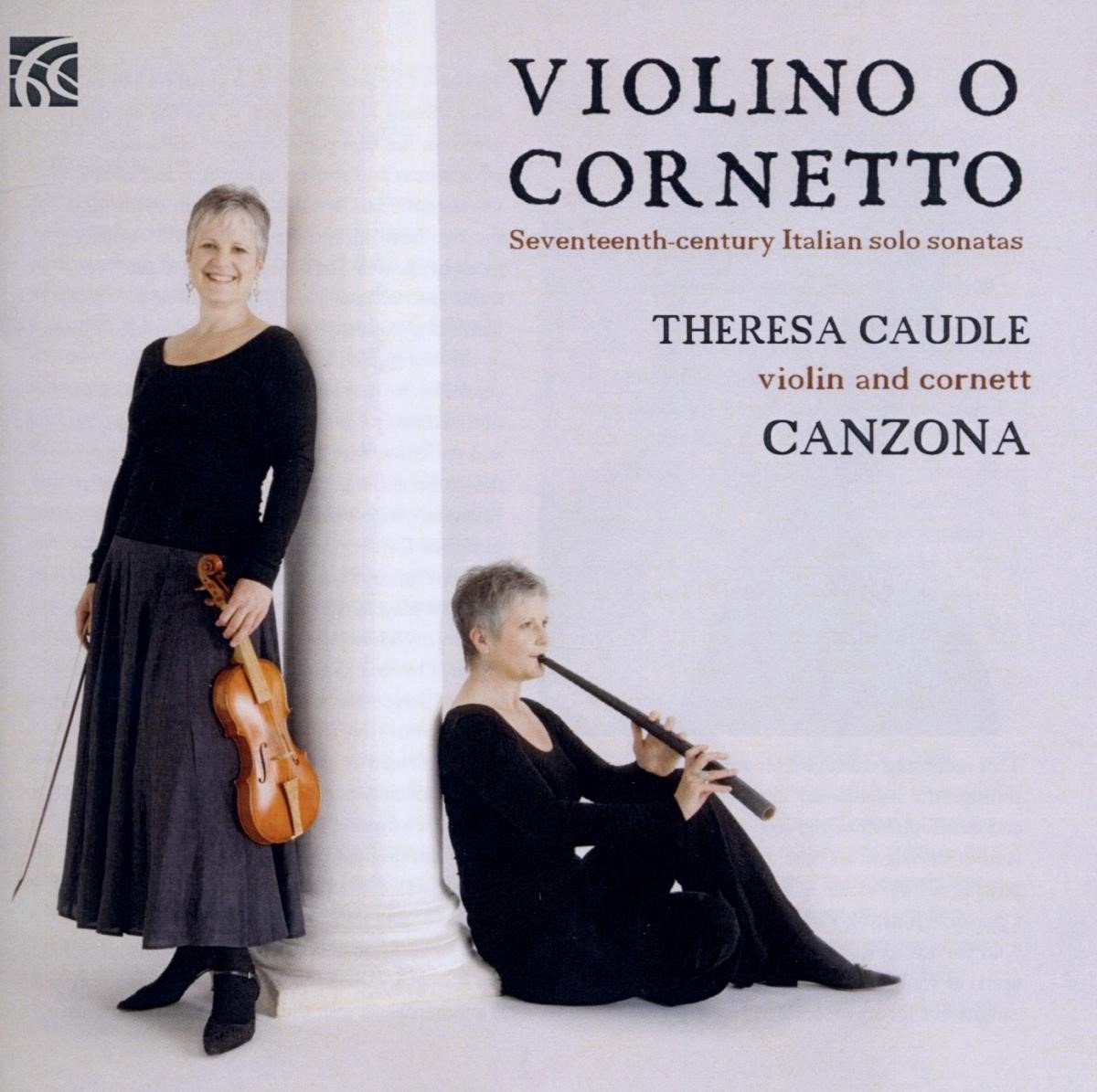 Canzona Theresa Caudle - Violino O Cornetto - 17th Century I (CD) - Canzona Theresa Caudle