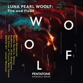 Matt Haimovitz, Devon Guthrie, Nancy Anderson - Luna Pearl Woolf: Fire And Flood (CD)