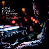 Adam Forkelid, Niklas Fernqvist, Carl Morner Ringström - 1St Movement (CD)