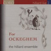 The Hillliard Ensemble - For Ockeghem (CD)