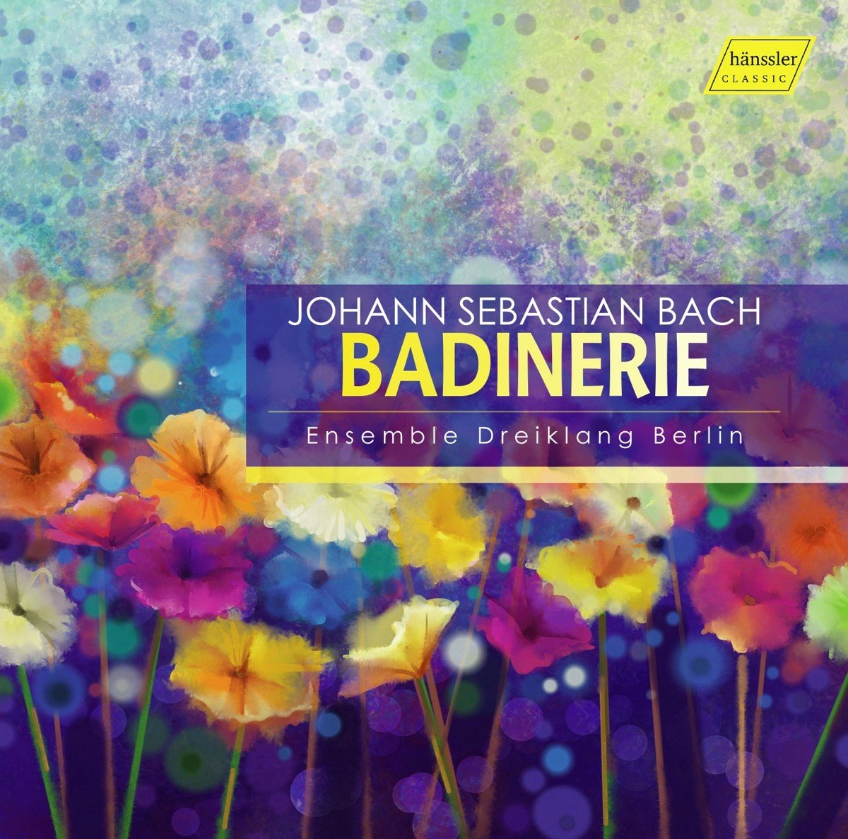 Ensemble Dreiklang Berlin - J.S. Bach: Badinerie (CD)