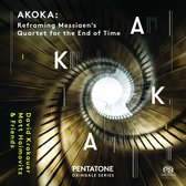 Various Artists - "Akoka" Messian ‘Quator Pour la Fin du Temps ‘ reframed (Super Audio CD)