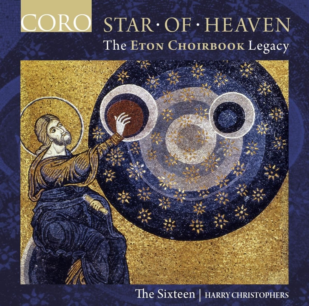 The Sixteen, Harry Christophers - Star Of Heaven: The Eton Choirbook Legacy (CD)