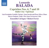 Fernandez-Castello - Sanjuan - Carrascosa - Sureda - Caprichos Nos. 6, 7 And 10 . Ballet City . Spiritu (CD)