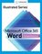 Illustrated Series® Collection, Microsoft® Office 365® & Word® 2021 Comprehensive