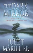 Bridei Chronicles1-The Dark Mirror