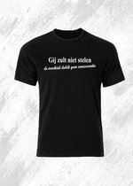 Gij zult niet stelen ( de overheid duldt geen concurrentie ) - t-shirt - funny shirt - cadeau- maat L