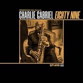 Charlie Gabriel - Eighty Nine (CD)