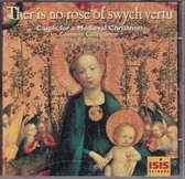 Ther is no Rose of swych vertu - Carols for a Medieval Christmas - Cantores Collegiorum o.l.v. J. Wainwright