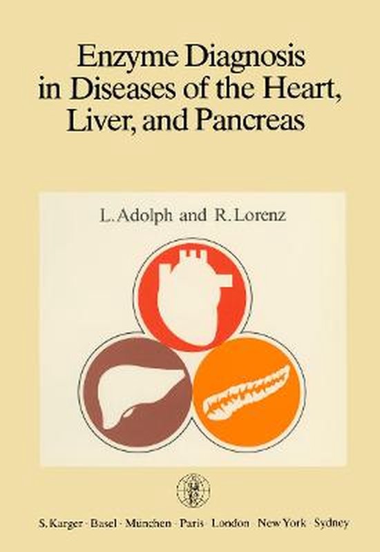 Enzyme Diagnosis in Diseases of the Heart, Liver and Pancreas