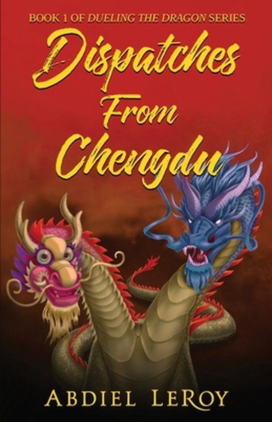 Dispatches From Chengdu - cover