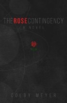 The Rose Contingency