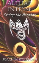 Althar Intense - Living the Paradox