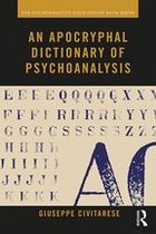 Psychoanalytic Field Theory Book Series - An Apocryphal Dictionary of Psychoanalysis